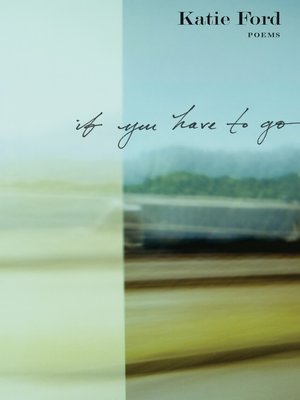 cover image of If You Have to Go